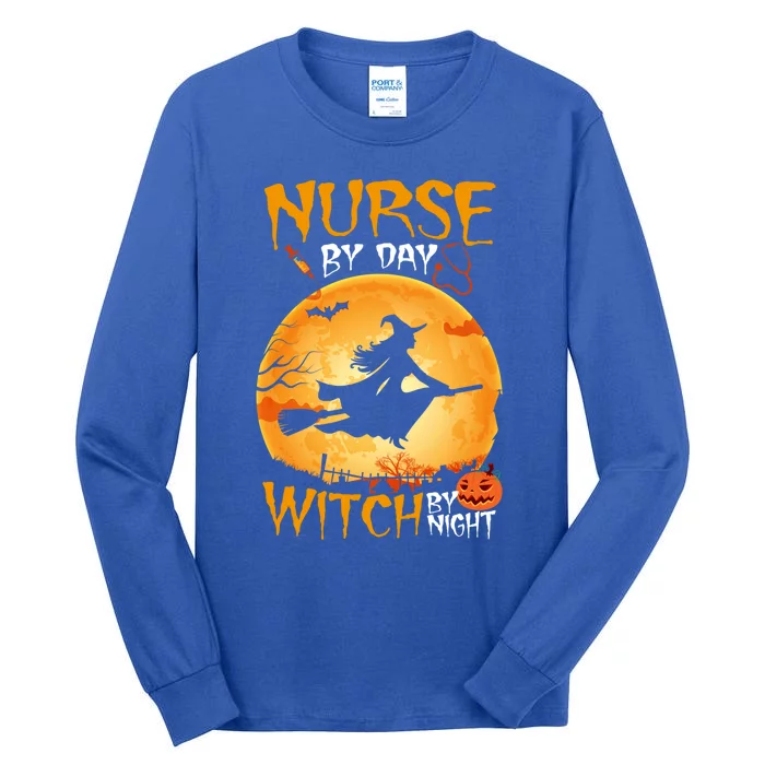 Nurse By Day Witch By Night Funny Nurse Halloween Costume Funny Gift Tall Long Sleeve T-Shirt