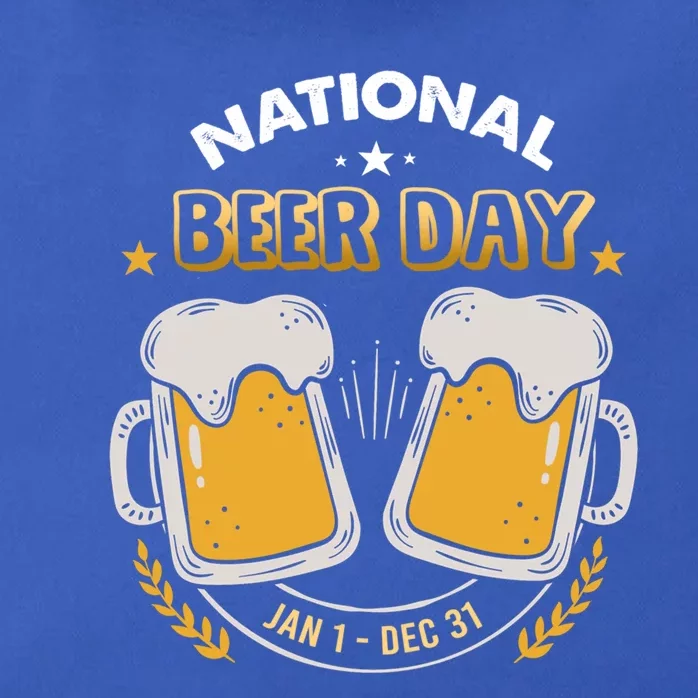 National Beer Day Jan 1st Gift Dec 31st All Year Happy Beer Day Gift Zip Tote Bag