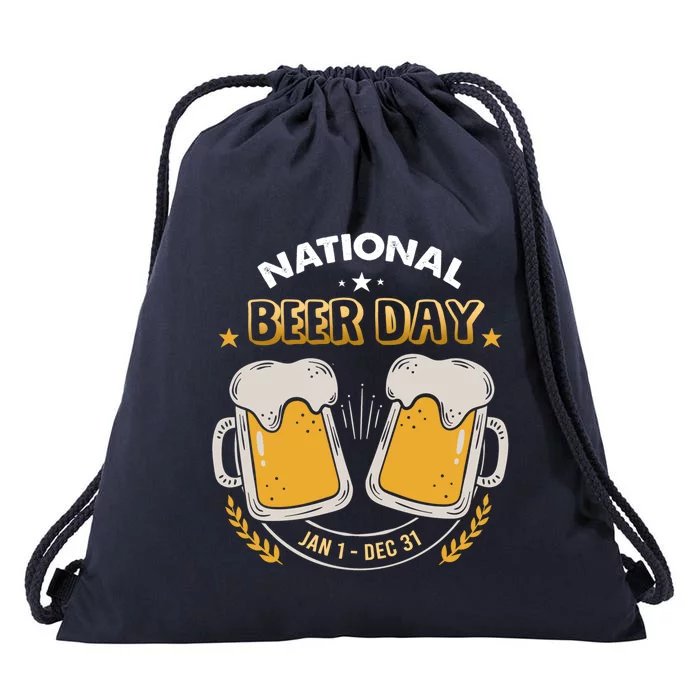 National Beer Day Jan 1st Gift Dec 31st All Year Happy Beer Day Gift Drawstring Bag