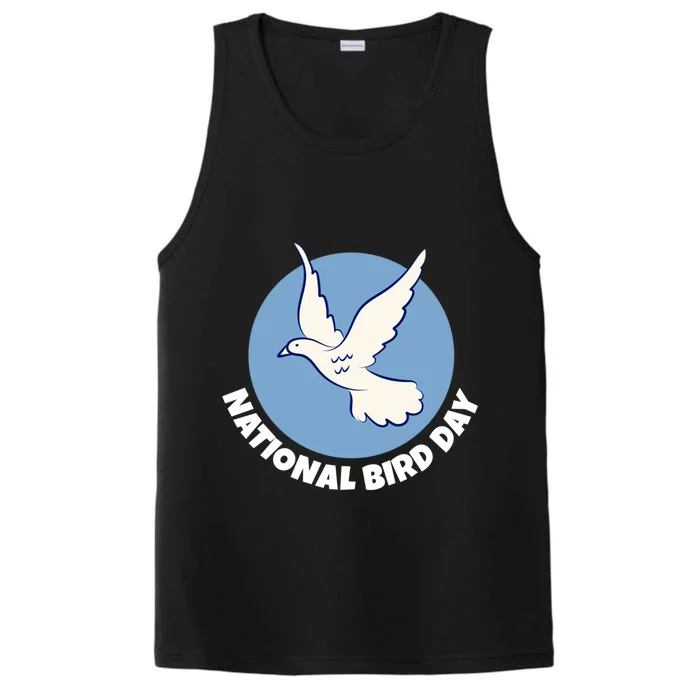 National Bird Day Funny Gift Bird Lover Birder Funny Gift Cool Gift Performance Tank