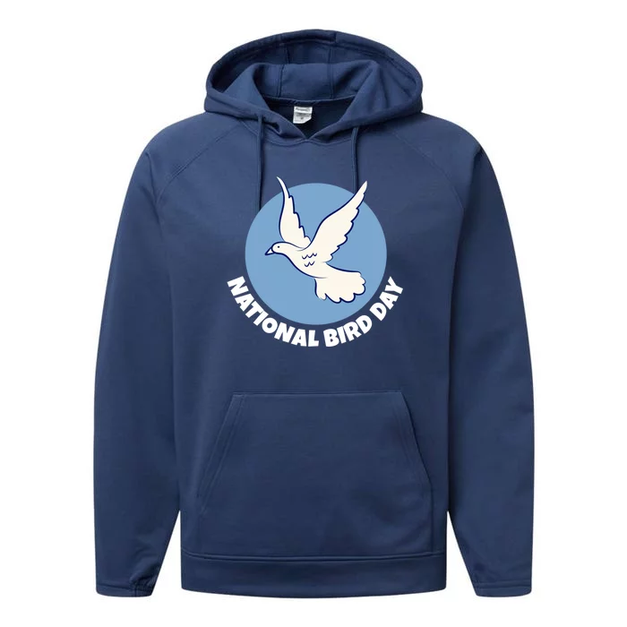 National Bird Day Funny Gift Bird Lover Birder Funny Gift Cool Gift Performance Fleece Hoodie