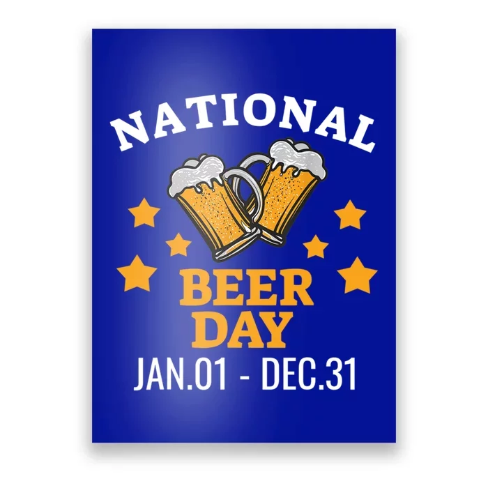 National Beer Day January 1st To December 31st Ing Gift Poster