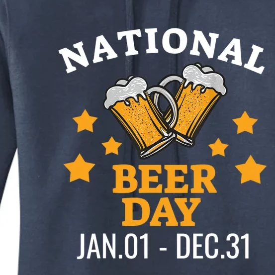 National Beer Day January 1st To December 31st Ing Gift Women's Pullover Hoodie