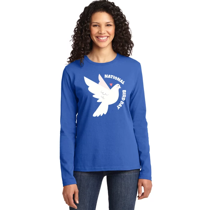 National Bird Day Gift Bird Lover Birder Funny Gift Ladies Long Sleeve Shirt