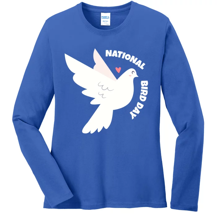 National Bird Day Gift Bird Lover Birder Funny Gift Ladies Long Sleeve Shirt