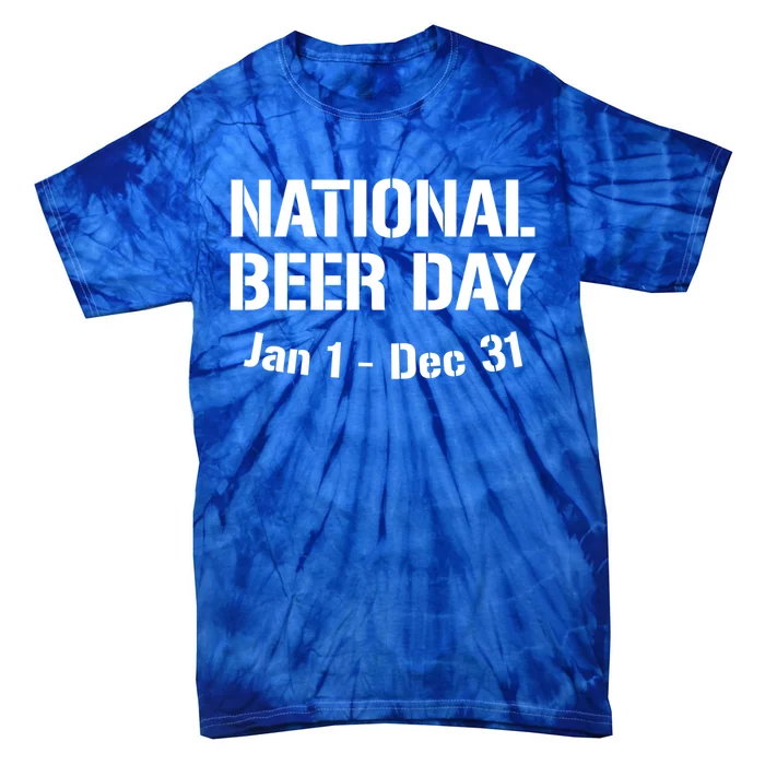 National Beer Day January To December Gift Tie-Dye T-Shirt