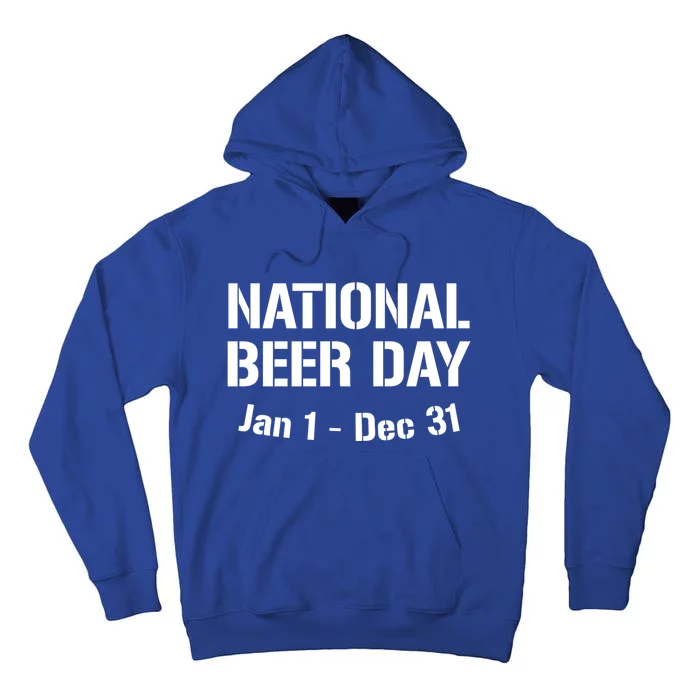 National Beer Day January To December Gift Tall Hoodie