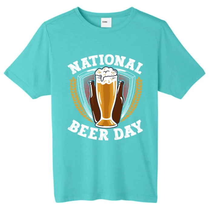 National Beer Day Great Gift ChromaSoft Performance T-Shirt