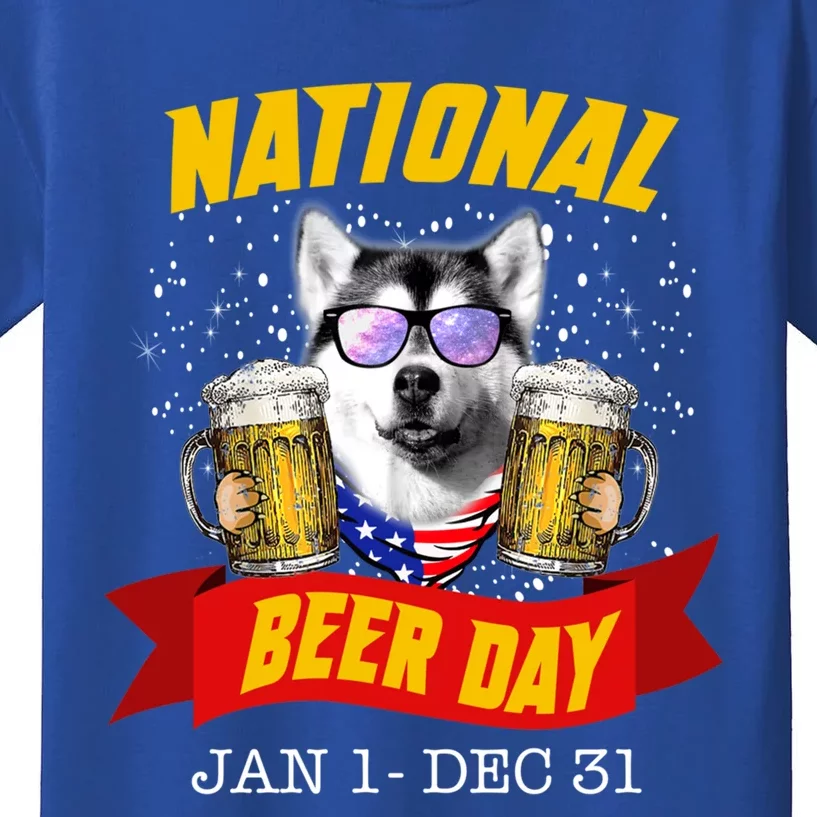 National Beer Day Siberian Husky Funny For Husky Lovers Cool Gift Kids T-Shirt