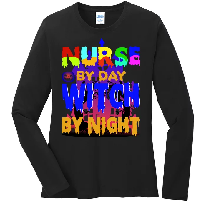 Nurse By Day Witch By Night Ladies Long Sleeve Shirt