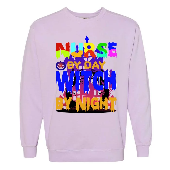 Nurse By Day Witch By Night Garment-Dyed Sweatshirt