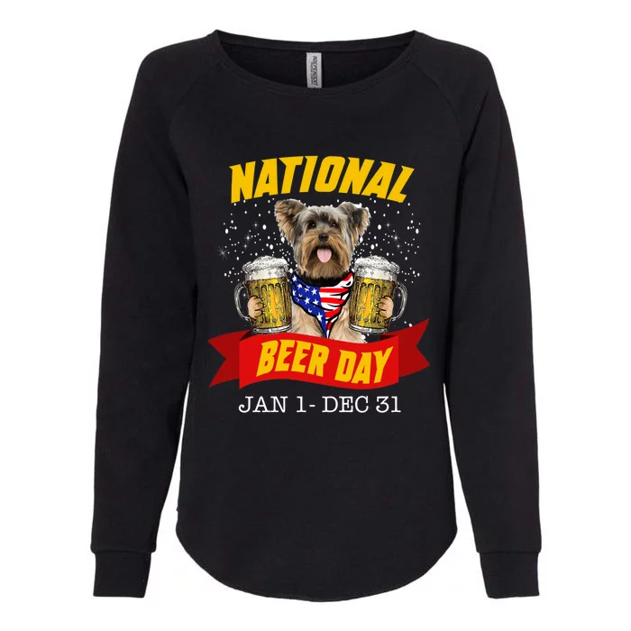 National Beer Day Yorkshire Funny For Yorkshire Dog Lovers Gift Womens California Wash Sweatshirt