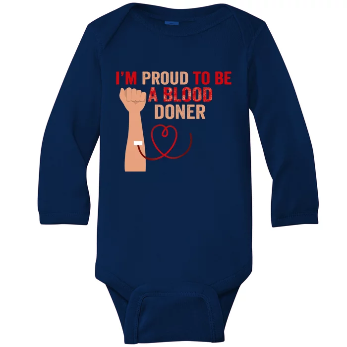 National Blood Donor Month I'm Proud To Be A Blood Donor Great Gift Baby Long Sleeve Bodysuit