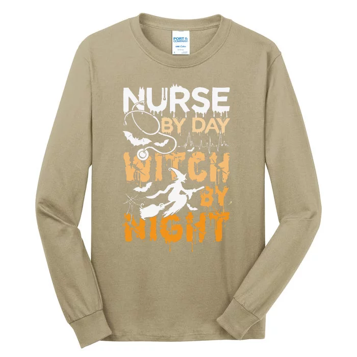 Nurse By Day Witch By Night Funny Halloween Tall Long Sleeve T-Shirt