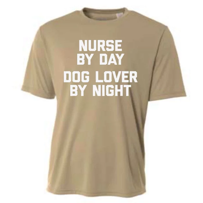 Nurse By Day, Dog Lover By Night Funny Nursing Nurse Cooling Performance Crew T-Shirt