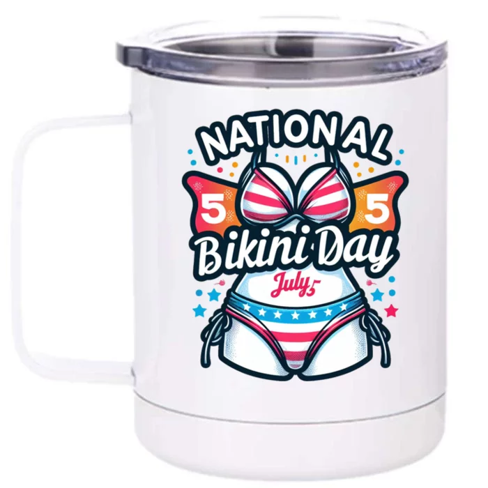 National Bikini Day Meaningful Gift Front & Back 12oz Stainless Steel Tumbler Cup