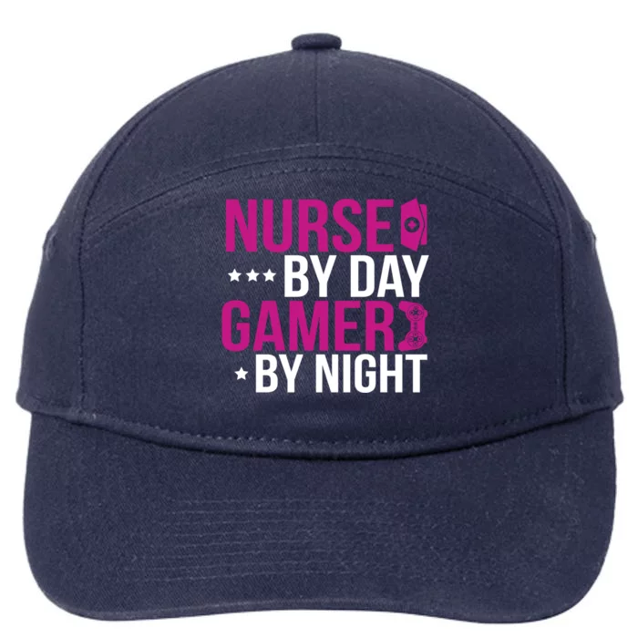 Nurse By Day Gamer By Night Funny Nursing Student Gift 7-Panel Snapback Hat