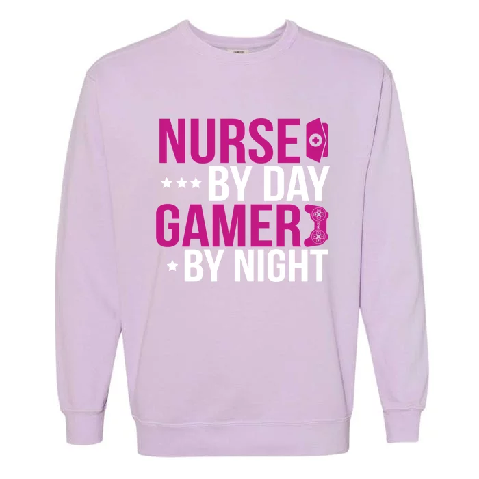 Nurse By Day Gamer By Night Funny Nursing Student Gift Garment-Dyed Sweatshirt