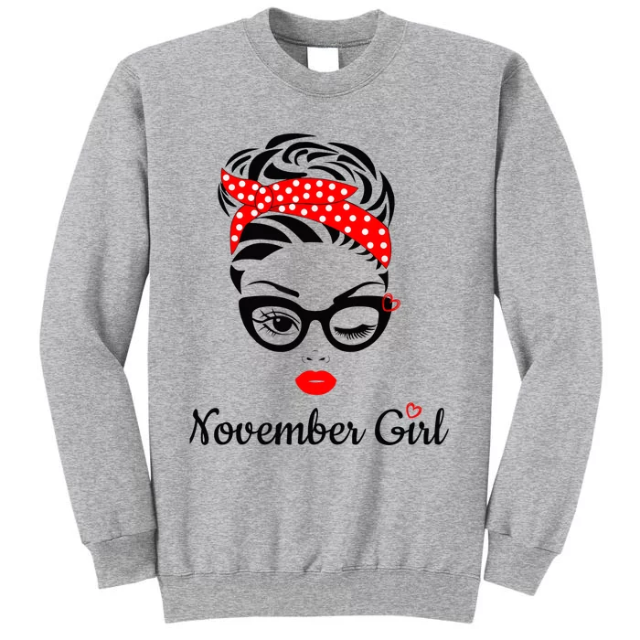 November Birthday For Born November Tall Sweatshirt