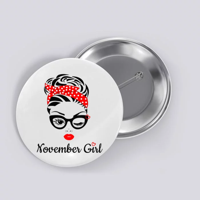 November Birthday For Born November Button