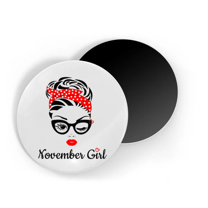 November Birthday For Born November Magnet