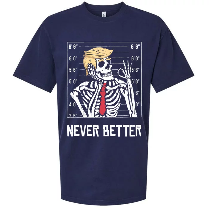 Never Better Funny Skeleton Mugshot America Halloween 2024 Sueded Cloud Jersey T-Shirt