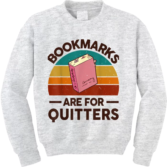 Nerdy Bookmarks For Quitter BookShirt Funny Teacher Reading Kids Sweatshirt