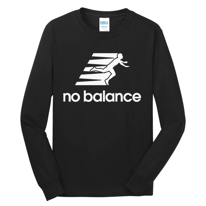 No Balance Funny Running Logo Parody No Balance Tall Long Sleeve T-Shirt