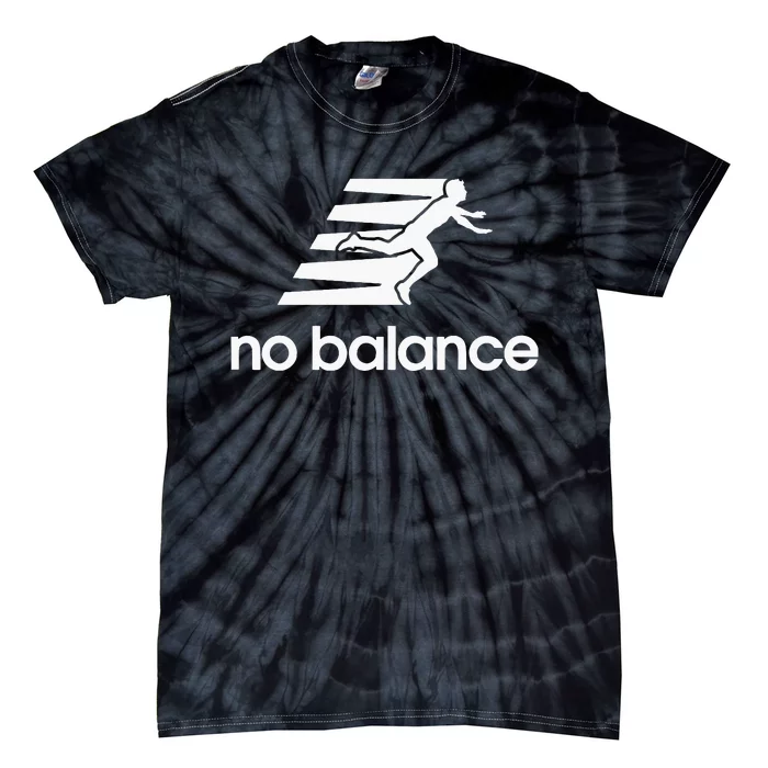 No Balance Funny Running Logo Parody No Balance Tie-Dye T-Shirt