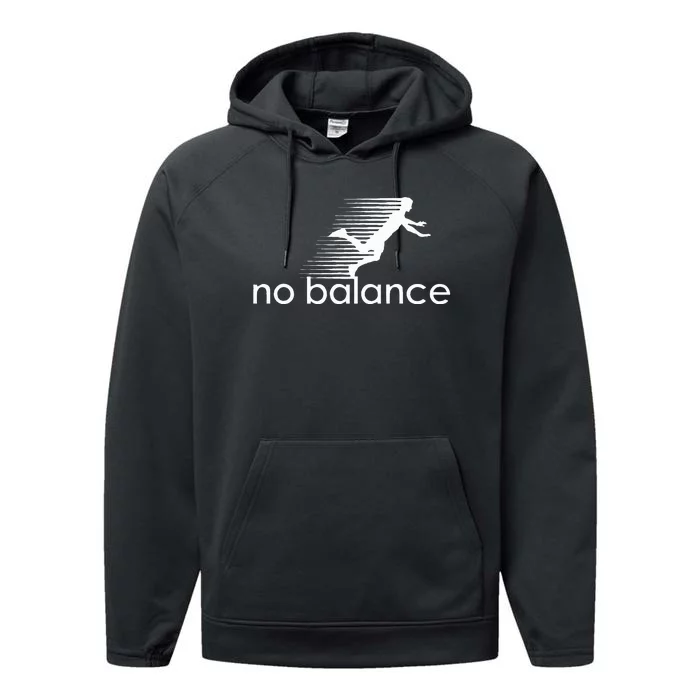 No Balance Funny Parody Design For Sports And Humor Performance Fleece Hoodie