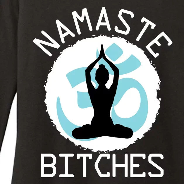 Namaste Bitches Funny Yoga Womens CVC Long Sleeve Shirt