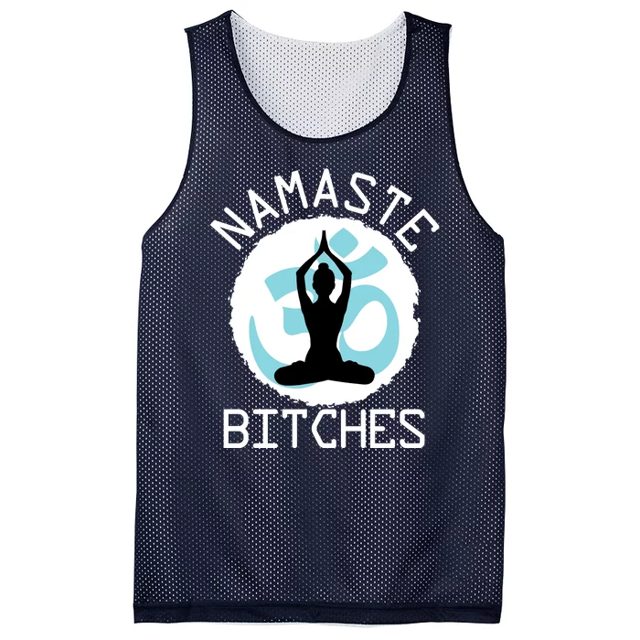 Namaste Bitches Funny Yoga Mesh Reversible Basketball Jersey Tank