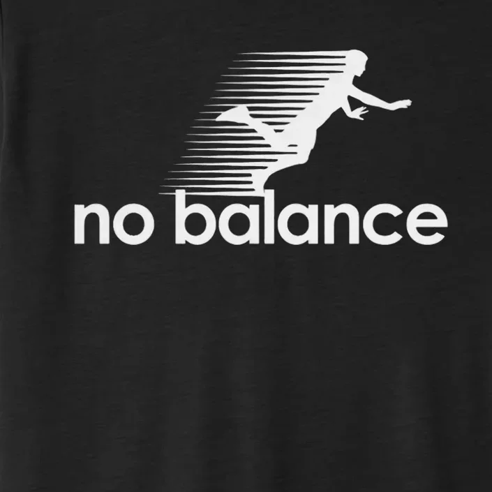 No Balance New Balance Funny ChromaSoft Performance T-Shirt