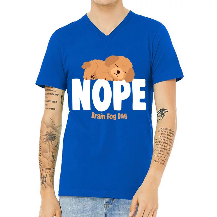 Nope Brain Fog Day Lupus Awareness Fibromyalgia Fibro Great Gift V-Neck T-Shirt