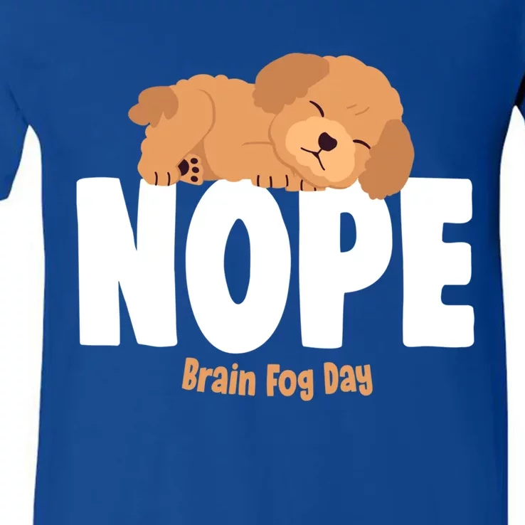 Nope Brain Fog Day Lupus Awareness Fibromyalgia Fibro Great Gift V-Neck T-Shirt