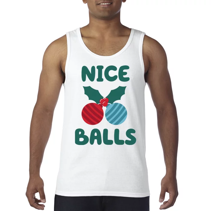 Nice Balls Funny Christmas Ornament Tank Top