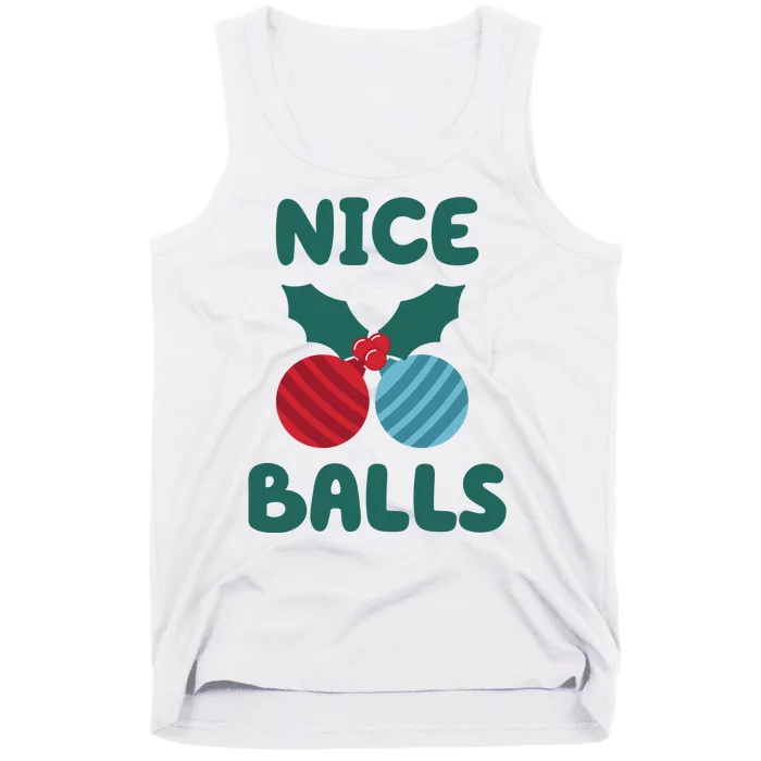 Nice Balls Funny Christmas Ornament Tank Top