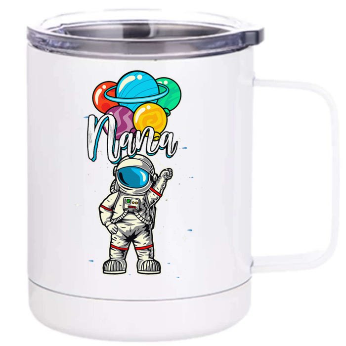 Nana Birthday Funny Astronaut In Space Gifts Lover Front & Back 12oz Stainless Steel Tumbler Cup