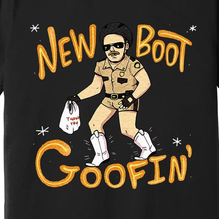 NEW BOOT GOOFIN CLASSIC Premium T-Shirt