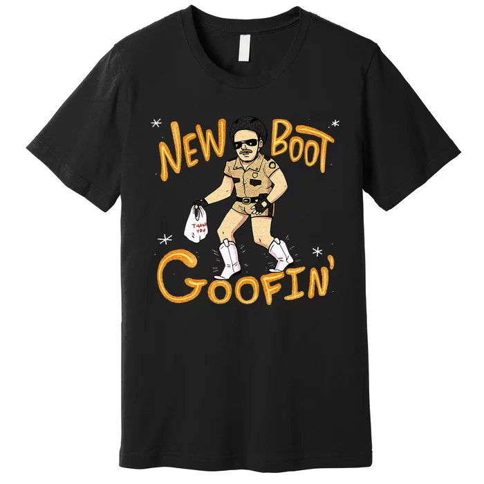 NEW BOOT GOOFIN CLASSIC Premium T-Shirt