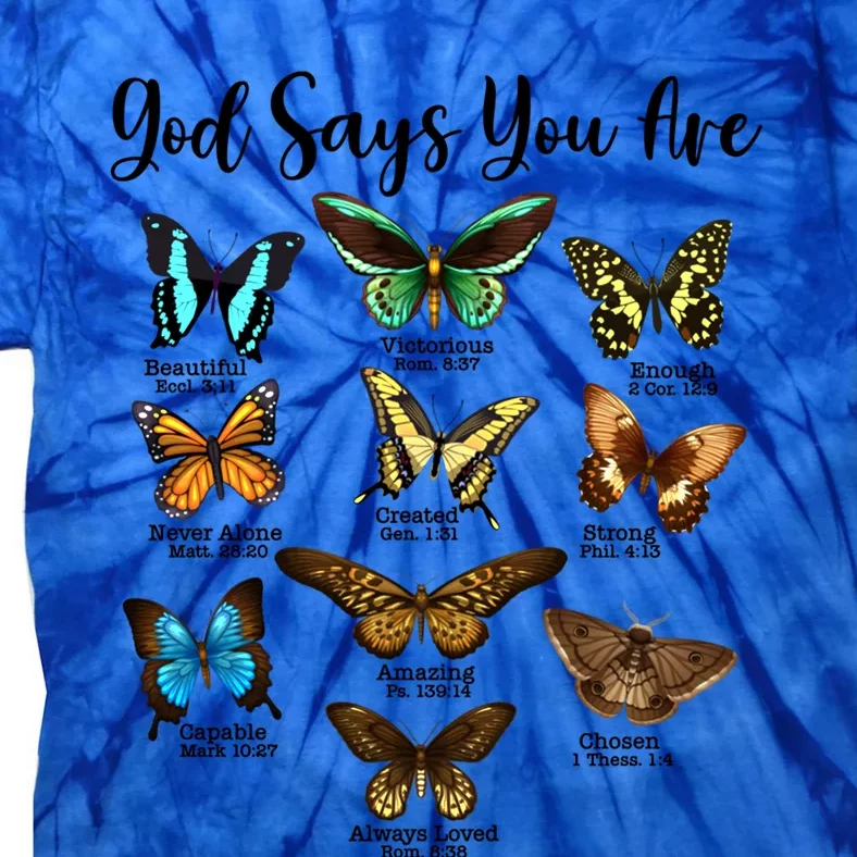 Nqdx Butterfly God Say You Are Religious Jesus Faith Christ Gift Tie-Dye T-Shirt