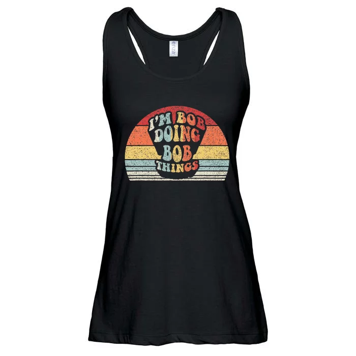 Name Bob Gift Vintage Retro Im Bob Doing Bob Things Ladies Essential Flowy Tank