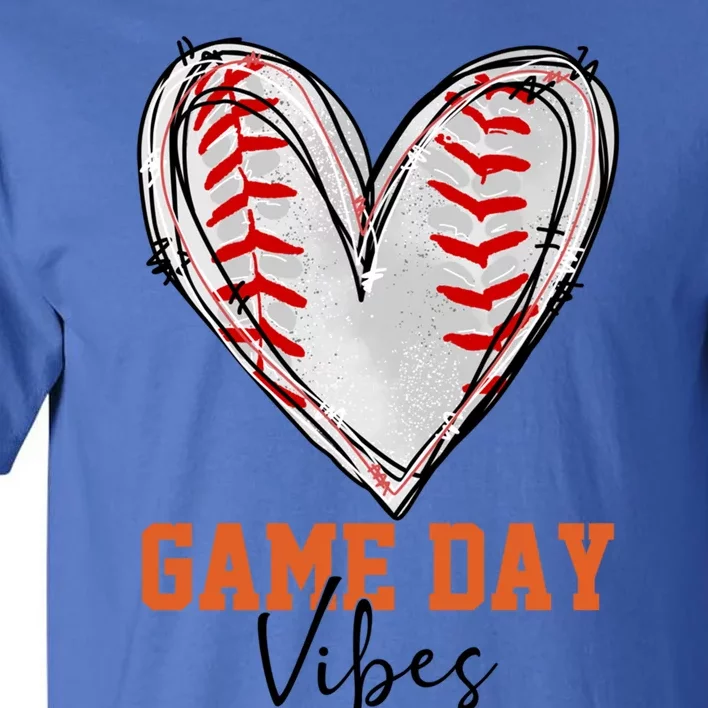 Novelty Baseball Game Day Vibes Baseball Mom Baseball Season Gift Tall T-Shirt