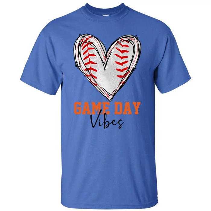 Novelty Baseball Game Day Vibes Baseball Mom Baseball Season Gift Tall T-Shirt