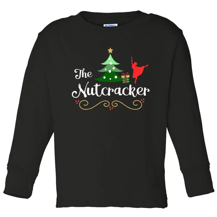 Nutcracker Ballet Gift For Girl Clara & Tree Nutcracker Toddler Long Sleeve Shirt