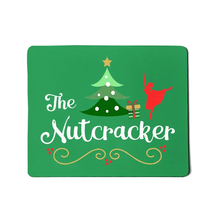 Nutcracker Ballet Gift For Clara & Tree Nutcracker Mousepad