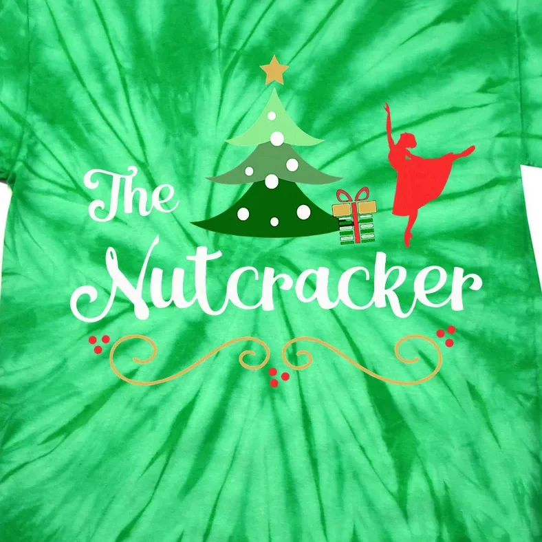 Nutcracker Ballet Gift For Clara & Tree Nutcracker Tie-Dye T-Shirt