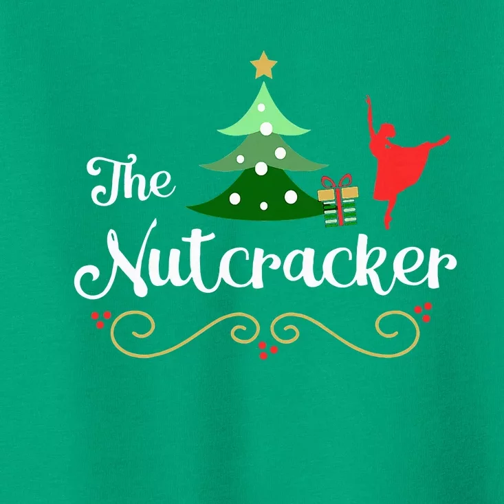 Nutcracker Ballet Gift For Clara & Tree Nutcracker Toddler T-Shirt