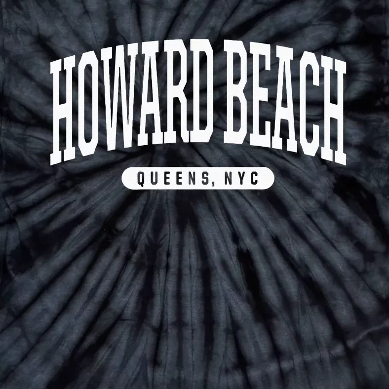 NYC Borough Howard Beach Queens New York City Tie-Dye T-Shirt