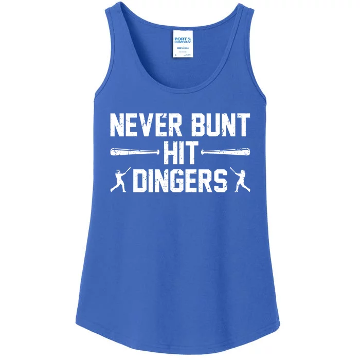 Never Bunt Hit Dingers Cool Gift Funny Baseball Cute Gift Ladies Essential Tank